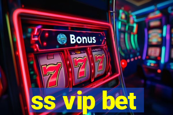 ss vip bet
